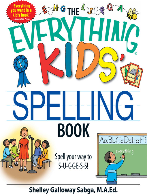 Title details for The Everything Kids' Spelling Book by Shelley Galloway Sabga - Available